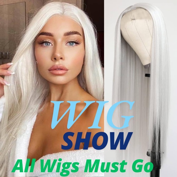 Other - WIG SHOW! EVERYTHING WIGS! ADD TO SHOW!